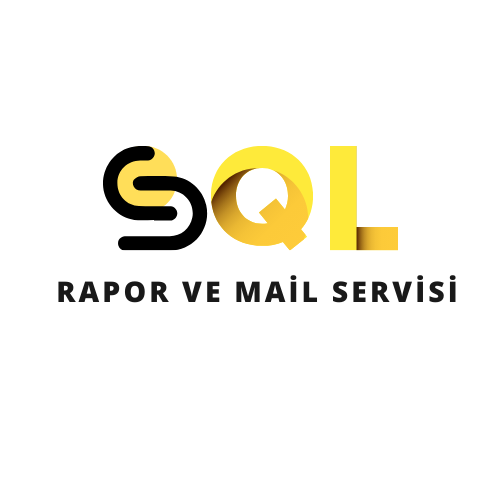 SQL Rapor ve Mail Servisi